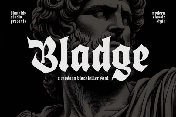Bladge: The Font That Bridges Gothic Heritage and Modern Branding