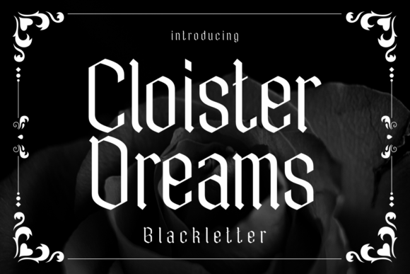 Cloister Dreams: A Deep Dive into Gothic Typography